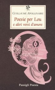 Poesie per Lou e altri versi d'amore