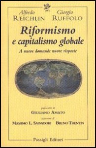 Riformismo e capitalismo globale. A nuove domande nuove risposte