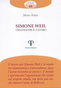 Simone Weil. Umanizzare il lavoro