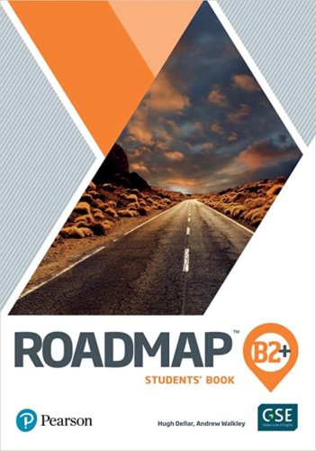 Roadmap. B2+. Student`s Book. Per Le Scuole Superiori. Con E-book. Con Espansione Online