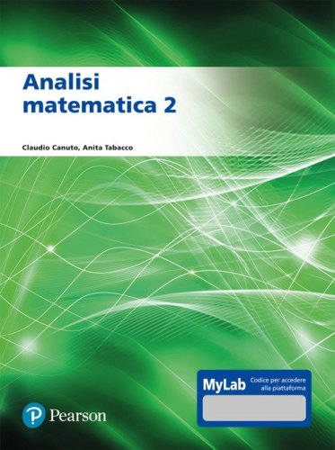 Analisi matematica 2. Ediz. MyLab