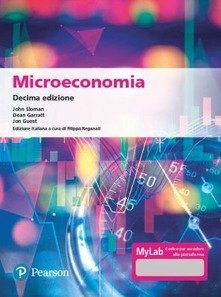 Microeconomia. Ediz. MyLab