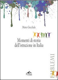 Momenti di storia dell'istruzione in Italia