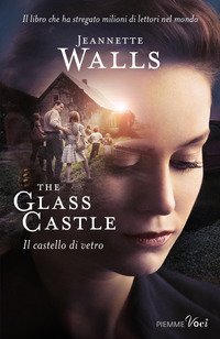 The glass castle-Il castello di vetro