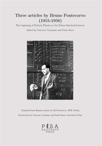 articles by Bruno Pontecorvo (1955-1956). The beginning of Particle Physics at the Dubna SynchroCyclotron