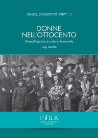 Donne nell'Ottocento. Rivendicazioni e cultura femminile