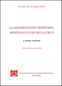 La inhabitación trinitaria según san Juan de la Cruz