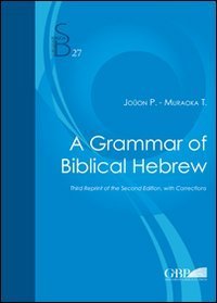 A Grammar of biblical Hebrew