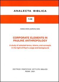 Corporate Elements in Pauline Anthropology