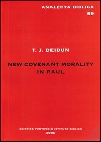 New covenant morality in Paul