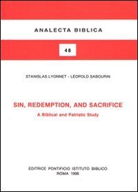 Sin, redemption and sacrifice. A biblical and patristic study