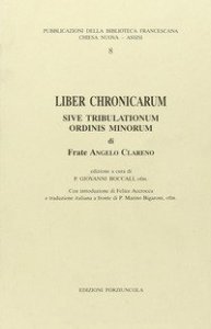 Liber chronicarum - Sive tribulationum ordini minorum