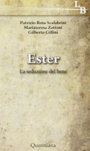 Ester - La seduzione del bene