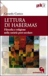 Lettura di Habermas - Filosofia e religione nella società post-secolare