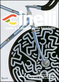 Cinelli. L'arte e il design della bicicletta