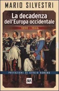 La decadenza dell'Europa occidentale 1890-1946
