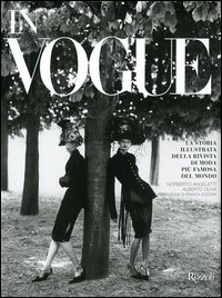 In Vogue. La storia illustrata della rivista di moda più famosa del mondo