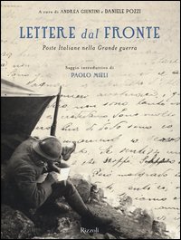 Lettere dal fronte. Poste Italiane nella grande guerra