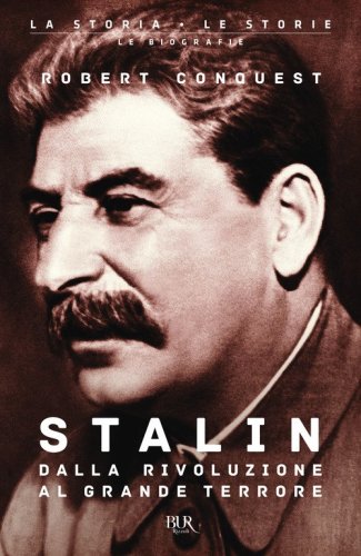 Stalin. Dalla rivoluzione al grande terrore