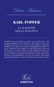 Karl Popper. La ragione nella politica