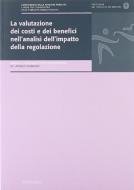 La valutazione dei costi e dei benefici nell'analisi dell'impatto della regolazione