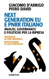 Next Generation EU e PNRR italiano. Analisi, governance e politiche per la ripresa