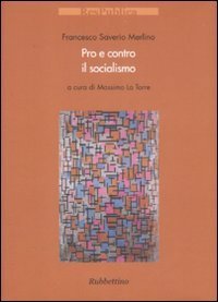 Pro e contro il socialismo