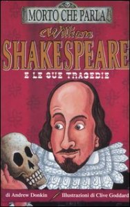 William Shakespeare e le sue tragedie