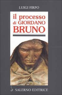 Il processo di Giordano Bruno