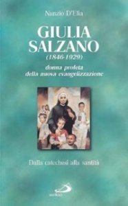 Santa Giulia Salzano. Donna profeta della nuova evangelizzazione. Dalla catechesi alla santità