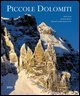 Piccole Dolomiti - Ediz. italiana e inglese