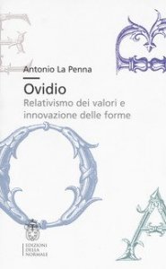 Ovidio. Relativismo dei valori e innovazione delle forme