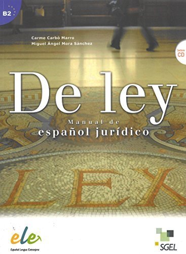 De Ley. Manual De Espanol Juridico