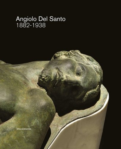 Angiolo Del Santo 1882-1938