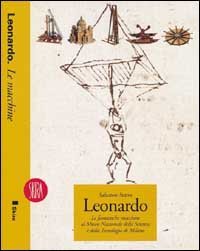 Leonardo - Le fantastiche macchine al Mmuseo della scienza e della tecnologia di Milano