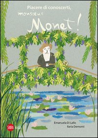Piacere di conoscerti, Monsieur Monet!
