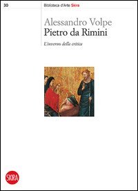 Pietro da Rimini. L'inverno della critica. Ediz. illustrata