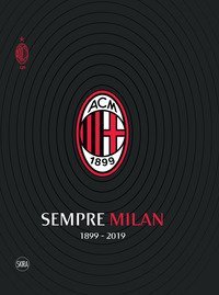 Sempre Milan 1899-2019