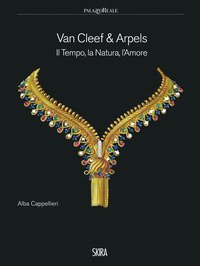 Van Cleef & Arpels. Il tempo, la natura, l'amore