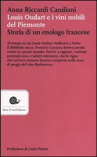 Louis Oudart e i vini nobili del Piemonte. Storia di un enologo francese