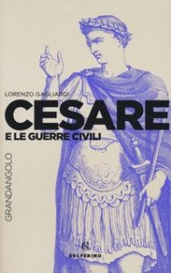 Cesare e le guerre civili