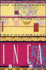 Miti e letterature precolombiani