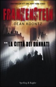 Frankenstein - La città dei dannati. Vol. 2
