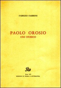 Paolo Orosio uno storico