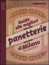 Guida alle migliori panetterie di Milano