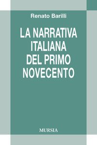 La letteratura italiana del primo Novecento