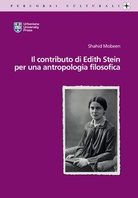 Il contributo di Edith Stein per una antropologia filosofica