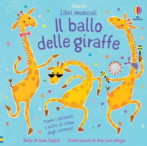 Il ballo delle giraffe. Libri musicali per ballare