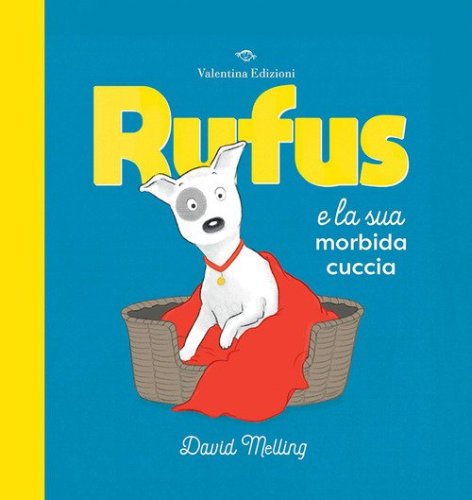 Rufus e la sua morbida cuccia