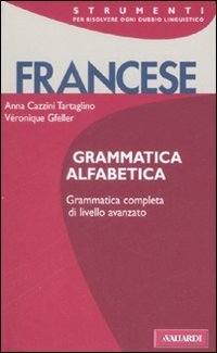 Francese. Grammatica alfabetica